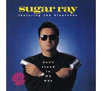 Sugar Ray - Don'T Stand in My Way