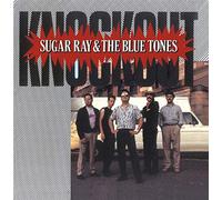 Sugar,Ray & the Blue Tones - Knockout