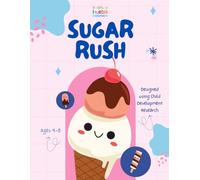 Sugar Rush Coloring Book | Huebie: Thoughtfully designed using Child Development Research | Ages 4-8 | Adorable Dessert & Sweet Treat Pages with Fun Facts