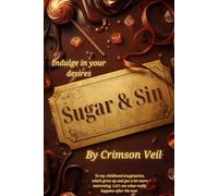 Sugar & Sin (Sweet Tooth Series)