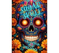 sugar skull coloring book: coloring book