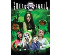 Sugar Skull Girls [DVD]