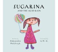 Sugarina and the Acid Rain