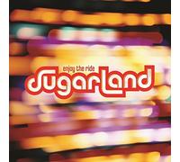 Sugarland - Enjoy the Ride
