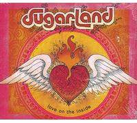 Sugarland - Love on the Inside