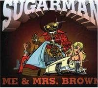 Sugarman - Me & Mrs. Brown