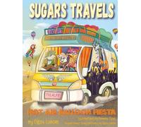 SUGARS TRAVELS: HOT AIR BALLON FIESTA