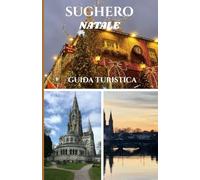 SUGHERO NATALE GUIDA TURISTICA