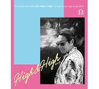 Sugiyama Kiyotaka & Omegat - The Open Air Live 'High & High 2019' [Edizione: Giappone] [Italia] [Blu-ray]