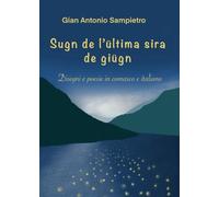 Sugn de l'ültima sira de giügn: Poesie doppie in comasco e italiano