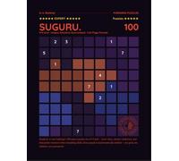 Suguru Puzzle Book - Expert 9×9: 100 Handcrafted Logic Puzzles - Full-Page Format - Vol. 1 (Suguru: From Easy to Expert)