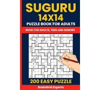 Suguru Puzzle Book for Adults - 200 Easy 14x14 Number Block Puzzles (Tectonic / Cell Blocks / Suguru): Fun and Relaxing Brain Games for Adults | ... Puzzles with 14x14 Grid | 2 Puzzles per Page