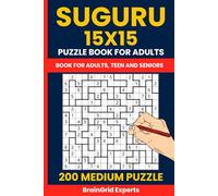 Suguru Puzzle Book for Adults - 200 Medium 15x15 Number Blocks Puzzles (Tectonic / Cell Blocks): Challenging Logic Puzzle Book with 15x15 Suguru Grids ... for Brain Exercise | 2 Puzzles per Page