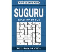 Suguru puzzle book for adults: 200 Puzzles 9x9 Hard to Very Hard
