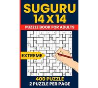 Suguru Puzzle Book for Adults - 400 Extreme Number Blocks Puzzles 14x14 Grid: Very Hard Tectonics Japanese Logic Puzzles | Ultimate Brain Games | Extra Large Grid Format