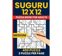 Suguru Puzzle Book for Adults - 400 Medium Number Blocks Puzzles 12x12 Grid: Tectonics Japanese Logic Puzzles | Medium Difficulty Brain Games | Large Grid