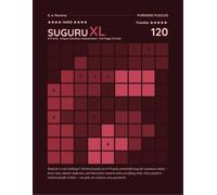 Suguru XL Puzzle Book - Hard 9×9: 120 Handcrafted Logic Puzzles - Full-Page Format - Vol. 1 (Suguru: From Easy to Expert)