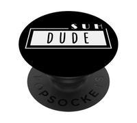 Suh Dude Meme Classic Internet Viral Video Joke Suh Dudes PopSockets PopGrip Adhesivo