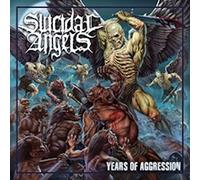 Suicidal Angels - Years Of Aggression