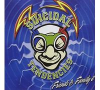 Suicidal Tendencies - Friends And Family 2