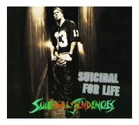 Suicidal Tendencies - Suicidal For Life