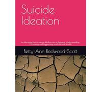 Suicide Ideation: An Alarming factor among Adolescents in Jamaica. Understanding, Preventing and supporting youth Mental Health