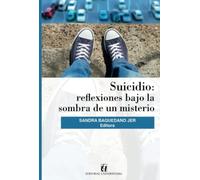 Suicidio: Reflexiones bajo la sombra de un misterio
