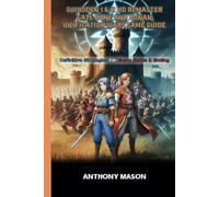 SUIKODEN 1 & II HD REMASTER GATE RUNE AND DUNAN UNIFICATION WARS GAME GUIDE: Definitive Strategies for Every Battle & Ending