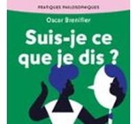 Suis-je Ce Que Je Dis ? (audiolibro)