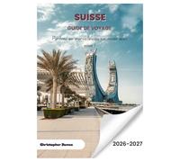 Suisse Guide de voyage 2026