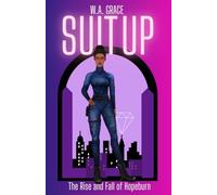 Suit Up (The Rise and Fall of Hopeburn)