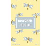 Suitcase Sudoku Puzzle Book: Volume 2: Travel Sudoku Puzzle Book with Easy to Read Print, 9x9 Size, Medium Difficulty | 5x8 inches, 117 pages | 200 ... Sudoku - A Travel Inspired Puzzle Series)