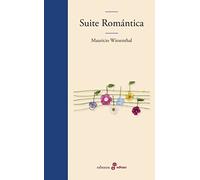 Suite romántica: Goethe, lord Byron y Walter Scott (Edhasa Literaria)