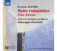 Franco Alfano – Suite romantica - Una danza – CD – NAXOS (Importación USA)