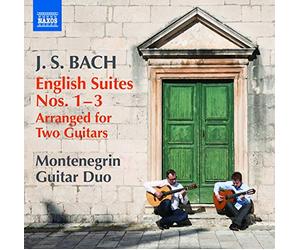 Suites anglaises n° 1 à n° 3 (arrangement pour deux guitares Montenegrin Guitar Duo)