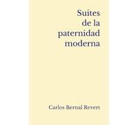 Suites de la paternidad moderna