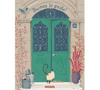 Suivez le guide !