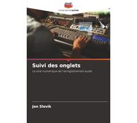 Suivi des onglets: La voie numérique de l'enregistrement audio