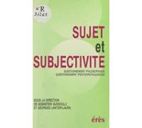 Sujet Et Subjectivité : Questionnement Philosophique Questionnement Ps