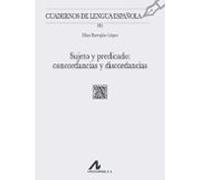 Sujeto Y Predicado: Concordancias Y Discordancias