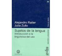 Sujetos De La Lengua: Introduccion A La Lingüistica Del Uso