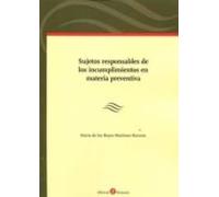 Sujetos Responsables De Los Incumplimientos En Materia Preventiva