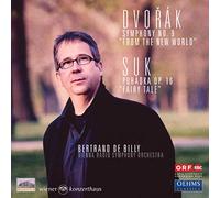 Suk : Suite Symphonique Pohadka & Dvorak : Symphonie N°9