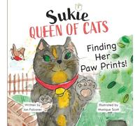 Sukie-Queen of Cats: Finding Her Paw Prints.: 2