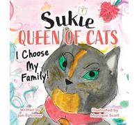 Sukie-Queen of Cats: I Choose My Family!