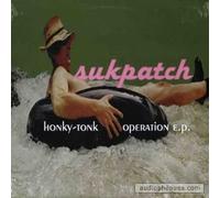 Sukpatch - Honky-Tonk Operation E.P. [Import] [Vinilo]