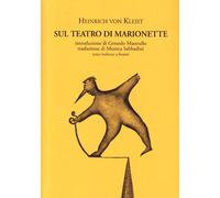 Sul teatro di marionette. Testo tedesco a fronte (Il piacere di leggere)