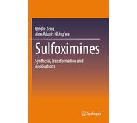 Sulfoximines: Synthesis, Transformation and Applications