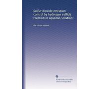 Sulfur dioxide emission control by hydrogen sulfide reaction in aqueous solution: the citrate system