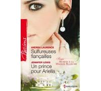 Sulfureuses Fiançailles - Un Prince Pour Ariella (ebook)